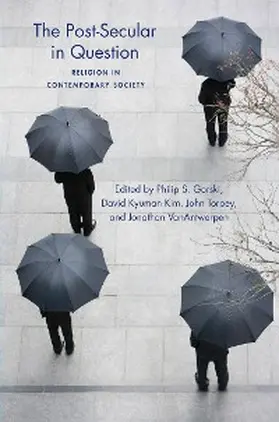 Gorski / Kim / Torpey |  The Post-Secular in Question | eBook | Sack Fachmedien