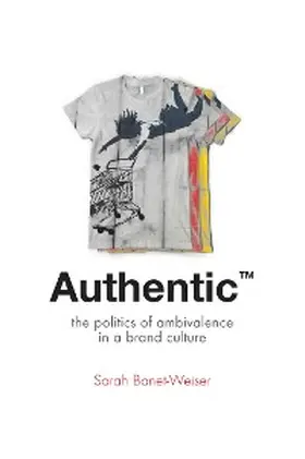 Banet-Weiser |  Authentic(TM) | eBook | Sack Fachmedien