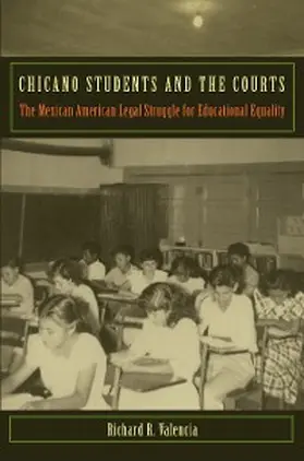 Valencia |  Chicano Students and the Courts | eBook | Sack Fachmedien