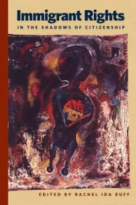 Buff |  Immigrant Rights in the Shadows of Citizenship | eBook | Sack Fachmedien