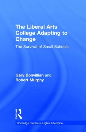 Bonvillian / Murphy |  The Liberal Arts College Adapting to Change | Buch |  Sack Fachmedien