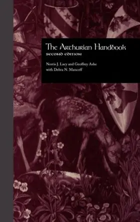 Lacy / Ashe / Mancoff |  The Arthurian Handbook | Buch |  Sack Fachmedien