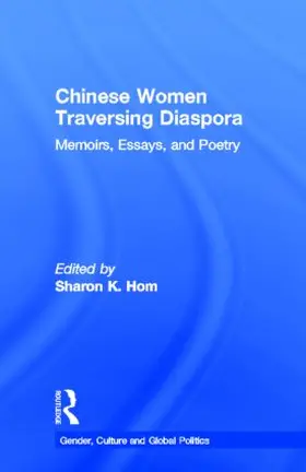 Hom |  Chinese Women Traversing Diaspora | Buch |  Sack Fachmedien