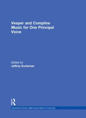 Kurtzman |  Vesper and Compline Music for One Principal Voice | Buch |  Sack Fachmedien