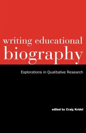 Kridel | Writing Educational Biography | Buch | 978-0-8153-2296-2 | sack.de