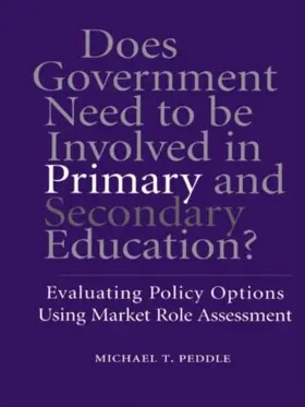 Peddle |  Does Government Need to be Involved in Primary and Secondary Education | Buch |  Sack Fachmedien