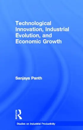 Panth |  Technological Innovation, Industrial Evolution, and Economic Growth | Buch |  Sack Fachmedien
