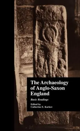Karkov |  The Archaeology of Anglo-Saxon England | Buch |  Sack Fachmedien