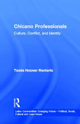 Hoover Renteria |  Chicano Professionals | Buch |  Sack Fachmedien
