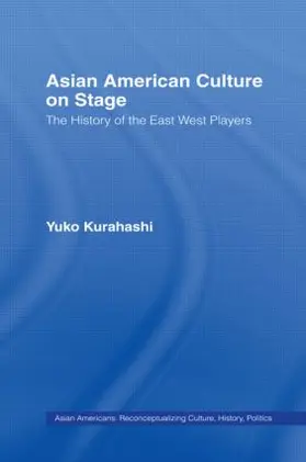 Kurahashi |  Asian American Culture on Stage | Buch |  Sack Fachmedien