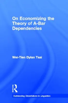 Tsai |  On Economizing the Theory of A-Bar Dependencies | Buch |  Sack Fachmedien