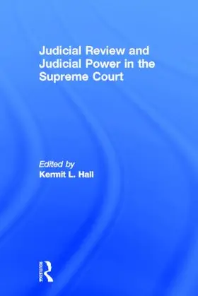 Hall |  Judicial Review and Judicial Power in the Supreme Court | Buch |  Sack Fachmedien