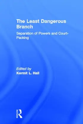 Hall |  The Least Dangerous Branch | Buch |  Sack Fachmedien