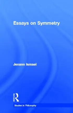 Ismael |  Essays on Symmetry | Buch |  Sack Fachmedien