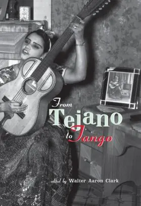 Clark | From Tejano to Tango | Buch | 978-0-8153-3639-6 | www2.sack.de