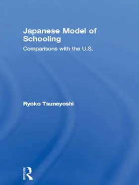 Tsuneyoshi |  Japanese Model of Schooling | Buch |  Sack Fachmedien