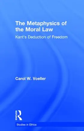 Voeller |  The Metaphysics of the Moral Law | Buch |  Sack Fachmedien