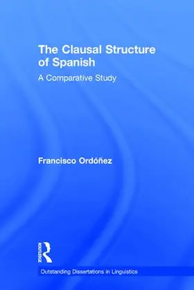 Ordonez |  The Clausal Structure of Spanish | Buch |  Sack Fachmedien