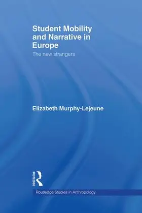 Murphy-Lejeune |  Student Mobility and Narrative in Europe | Buch |  Sack Fachmedien