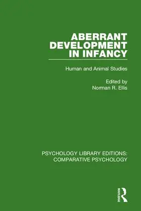 Ellis |  Aberrant Development in Infancy | Buch |  Sack Fachmedien