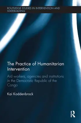 Koddenbrock |  The Practice of Humanitarian Intervention | Buch |  Sack Fachmedien