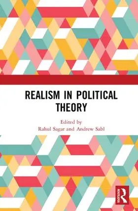 Sagar / Sabl |  Realism in Political Theory | Buch |  Sack Fachmedien