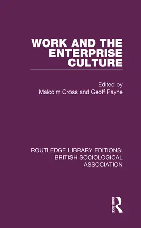 Cross / Payne |  Work and the Enterprise Culture | Buch |  Sack Fachmedien