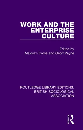 Cross / Payne |  Work and the Enterprise Culture | Buch |  Sack Fachmedien
