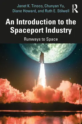 Tinoco / Yu / Howard |  An Introduction to the Spaceport Industry | Buch |  Sack Fachmedien