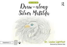 Lightfoot |  Draw Along With Silver Matilda | Buch |  Sack Fachmedien