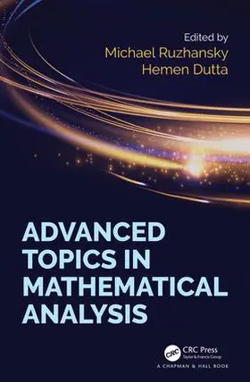 Ruzhansky / Dutta | Advanced Topics in Mathematical Analysis | Buch | 978-0-8153-5087-3 | sack.de