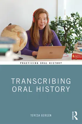 Bergen |  Transcribing Oral History | Buch |  Sack Fachmedien