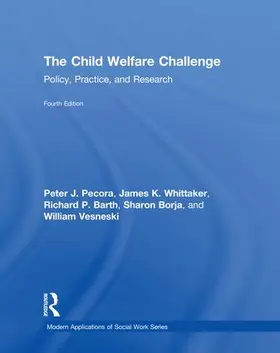 Pecora / Whittaker / Barth | The Child Welfare Challenge | Buch | 978-0-8153-5165-8 | sack.de