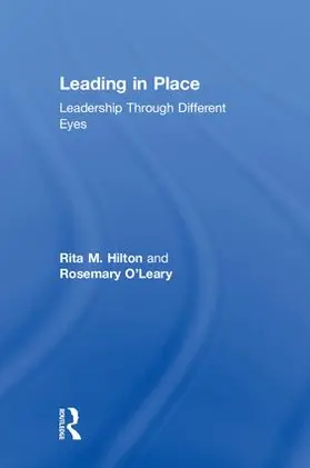 Hilton / O'Leary |  Leading in Place | Buch |  Sack Fachmedien