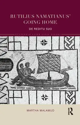 Malamud |  Rutilius Namatianus' Going Home | Buch |  Sack Fachmedien