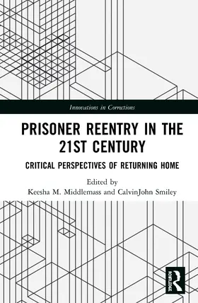 Middlemass / Smiley |  Prisoner Reentry in the 21st Century | Buch |  Sack Fachmedien