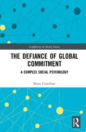 Castellani |  The Defiance of Global Commitment | Buch |  Sack Fachmedien