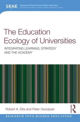 Ellis / Goodyear |  The Education Ecology of Universities | Buch |  Sack Fachmedien