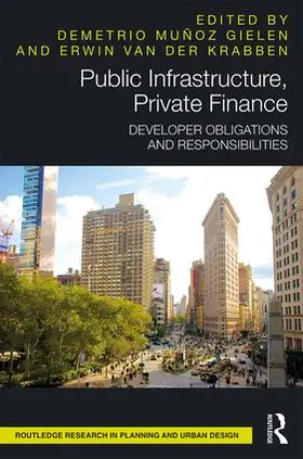 Muñoz Gielen / van der Krabben |  Public Infrastructure, Private Finance | Buch |  Sack Fachmedien