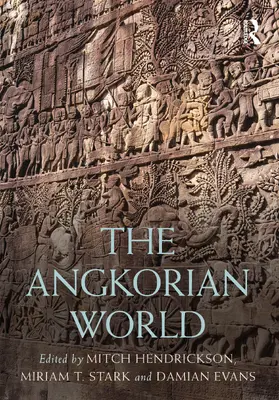 Evans / Hendrickson / Stark |  The Angkorian World | Buch |  Sack Fachmedien