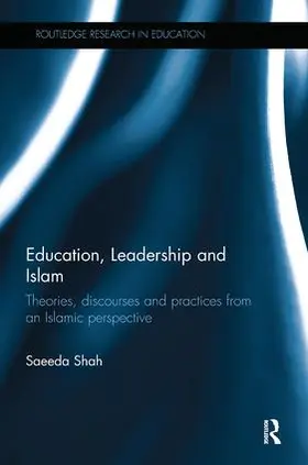 Shah |  Education, Leadership and Islam | Buch |  Sack Fachmedien