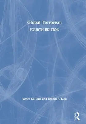 Lutz | Global Terrorism | Buch | 978-0-8153-5732-2 | www2.sack.de