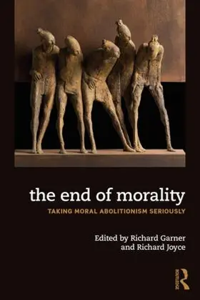 Joyce / Garner |  The End of Morality | Buch |  Sack Fachmedien