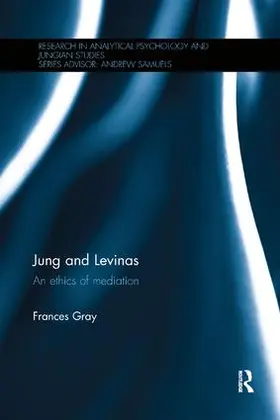 Gray |  Jung and Levinas | Buch |  Sack Fachmedien