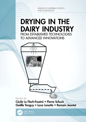 Le Floch-Fouéré / Schuck / Tanguy |  Drying in the Dairy Industry | Buch |  Sack Fachmedien