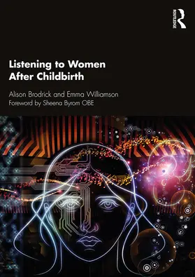 Brodrick / Williamson |  Listening to Women After Childbirth | Buch |  Sack Fachmedien