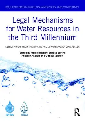 Nanni / Burchi / D’Andrea |  Legal Mechanisms for Water Resources in the Third Millennium | Buch |  Sack Fachmedien