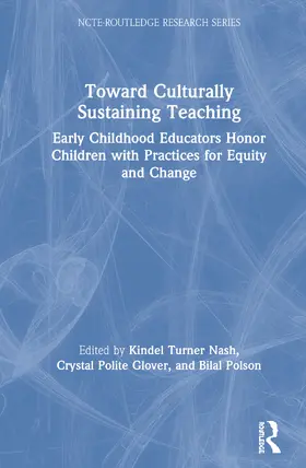 Nash / Glover / Polson |  Toward Culturally Sustaining Teaching | Buch |  Sack Fachmedien