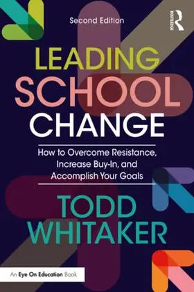 Whitaker | Leading School Change | Buch | 978-0-8153-6398-9 | www2.sack.de