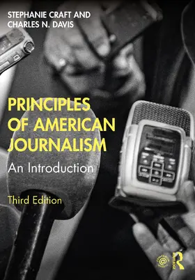 Craft / Davis | Principles of American Journalism | Buch | 978-0-8153-6469-6 | sack.de